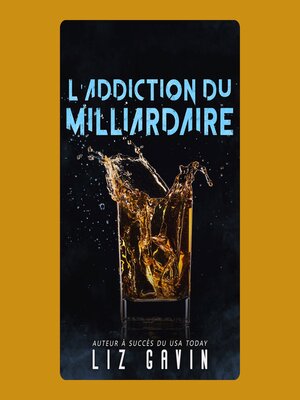cover image of L'Addiction du Milliardaire